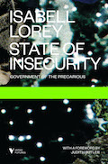 State of Insecurity: Government of the Precarious 
