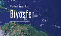 Biyosfer: Gecikmiş Bir Kitap Üzerine