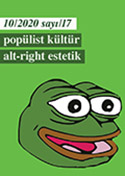 skopdergi 17: "Popülist Kültür/Alt-Right Estetik"   