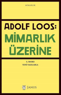 Adolf Loos, “Mimarlık Üzerine”